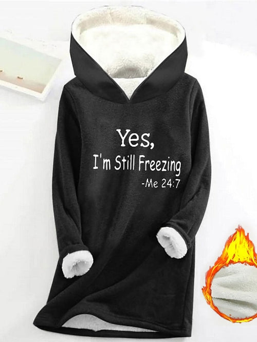 Women's Yes I'm Still Freeze Fleece Hooded Sweatshirt